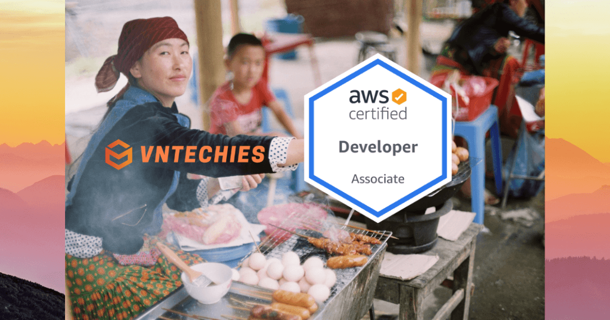 Kinh nghiệm thi chứng chỉ AWS Certified Developer – Associate